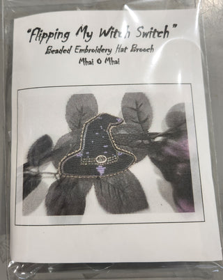 "Flipping My Witch Switch'   Beaded Embroidery Hat Brooch Kit!   *All supplies and insteuction included.
