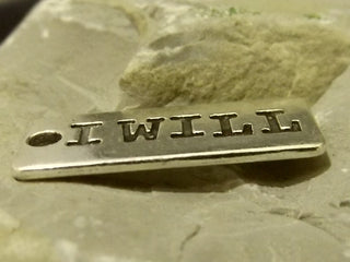 Charm (Tag Style) "I WILL"
